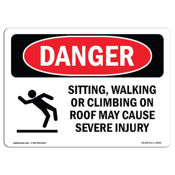 Safety Sign, OSHA Danger, 3.5" Height, Sitting Walking Or Climbing, Landscape, 10PK